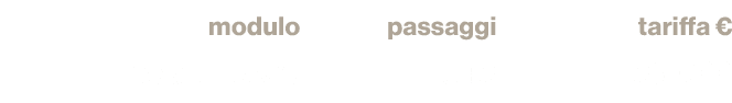 modulo,passaggi,tariffa € ,vela billboard ,3+3,36.000 