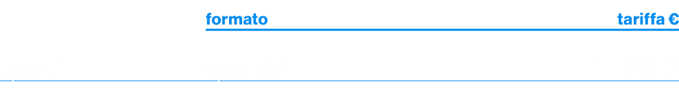 ,formato,,tariffa €,sport 1,spot 30\“,,1.000