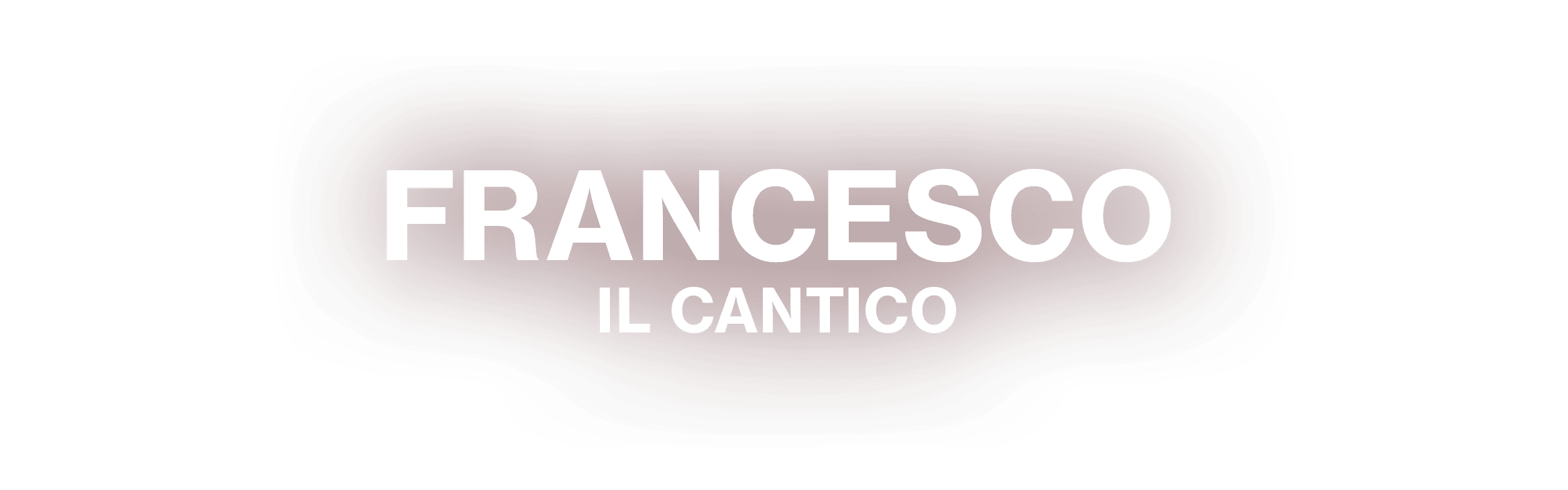 FRANCESCO IL CANTICO