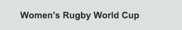 Women's Rugby World Cup