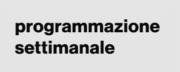 programmazione settimanale