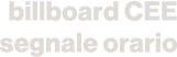 billboard CEE segnale orario