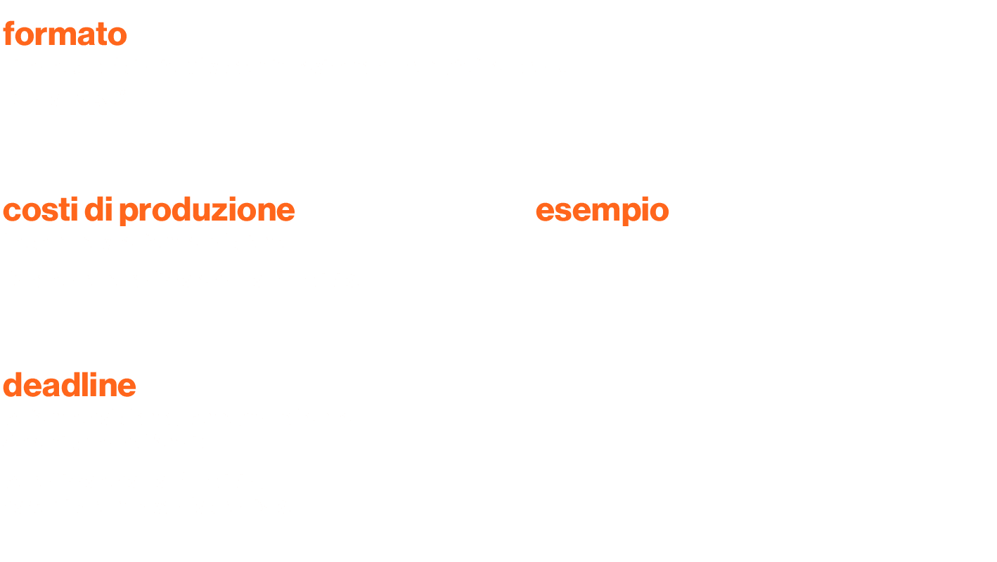 formato,,Filmato pubblicitario full screen in posizione di prestigio fuoribreak  Durata: da 30 ,costi di produzione,e   