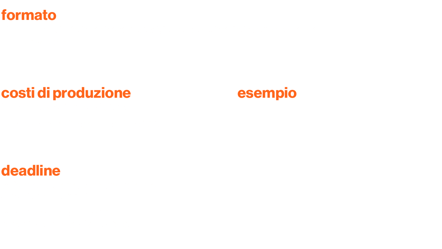 formato,,Filmato pubblicitario, in posizione di prestigio fuoribreak, inserito in cornice editoriale  Durata: fino a    