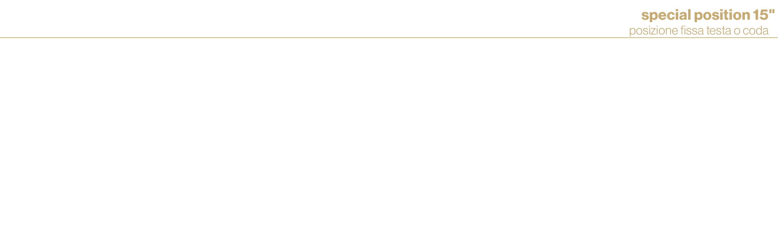 ,,,special position 15\“ posizione fissa testa o coda ,,,,orario1,passaggi,tariffa €2,Sanremo 1 ,,,21.15,5+5,1.265.88...