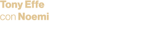 Tony Effe con Noemi