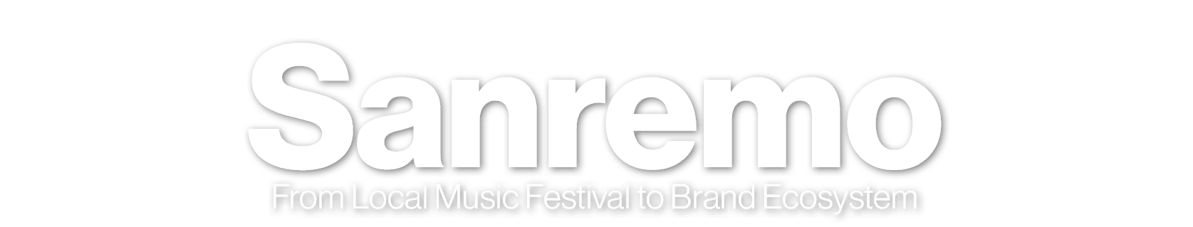 Sanremo From Local Music Festival to Brand Ecosystem