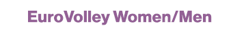 EuroVolley Women/Men