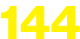 144